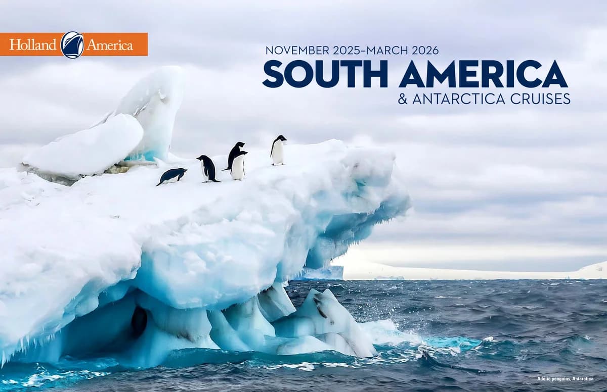 Holland America Line, South America & Antarctica Cruises Planner 2025 2026