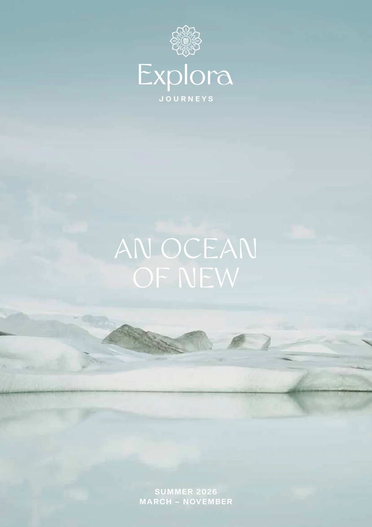 Explora Journeys, An Ocean Of New, Summer 2026 March – November