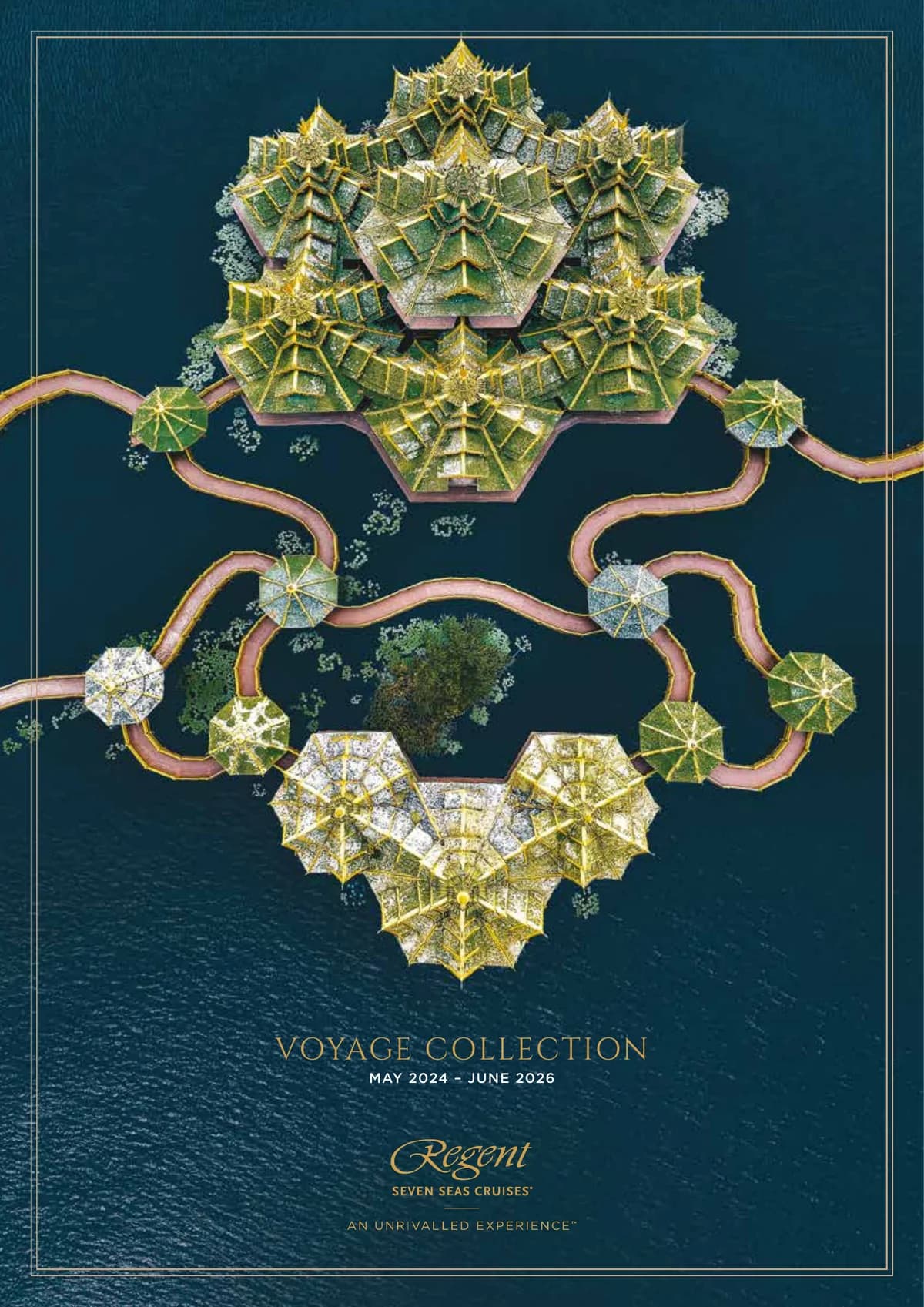 Regent Seven Seas Cruises Voyage Collection May 2024 To June 2026