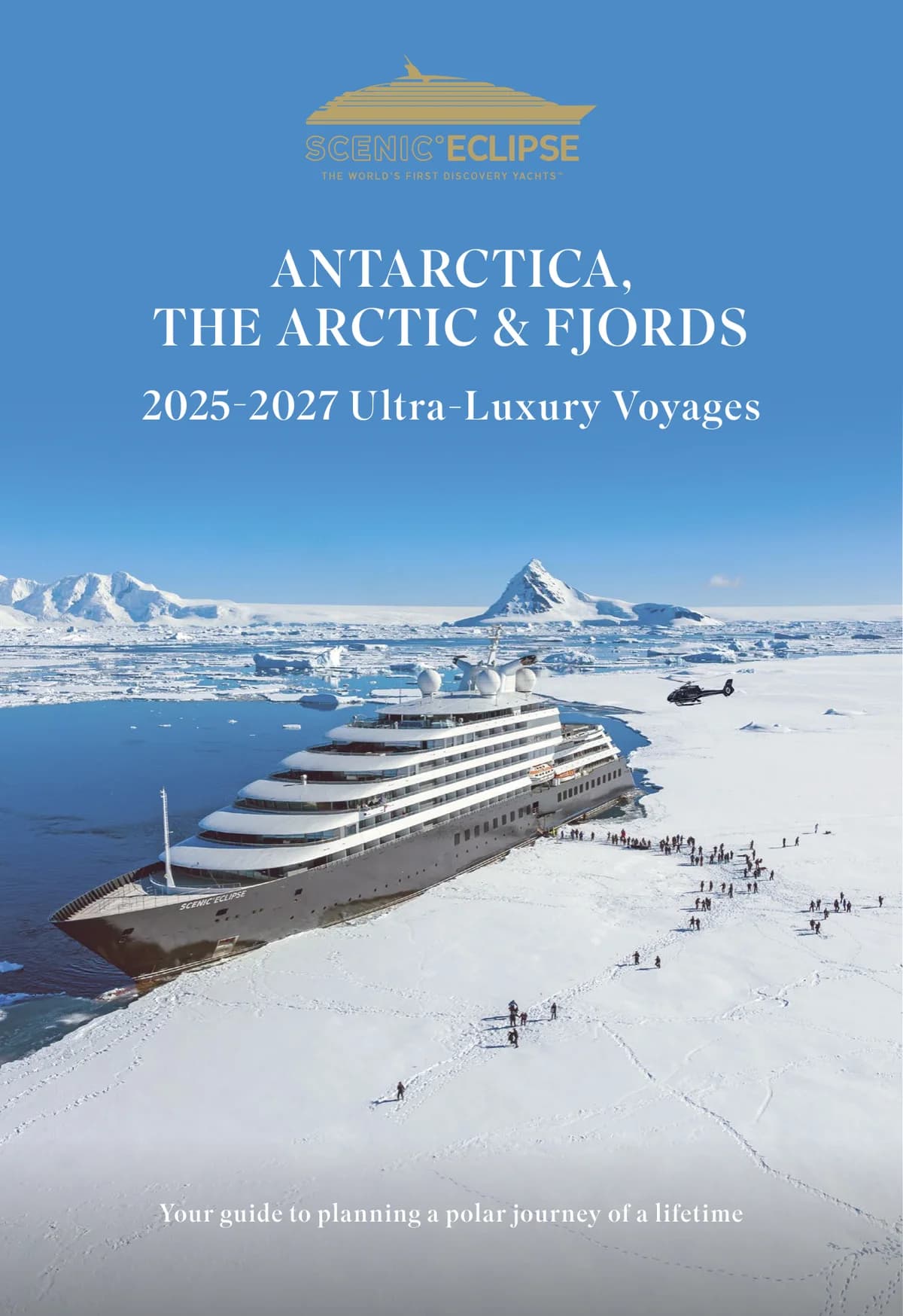 Scenic Eclipse Antarctica, The Arctic & Fjords 2025 2027 Brochure