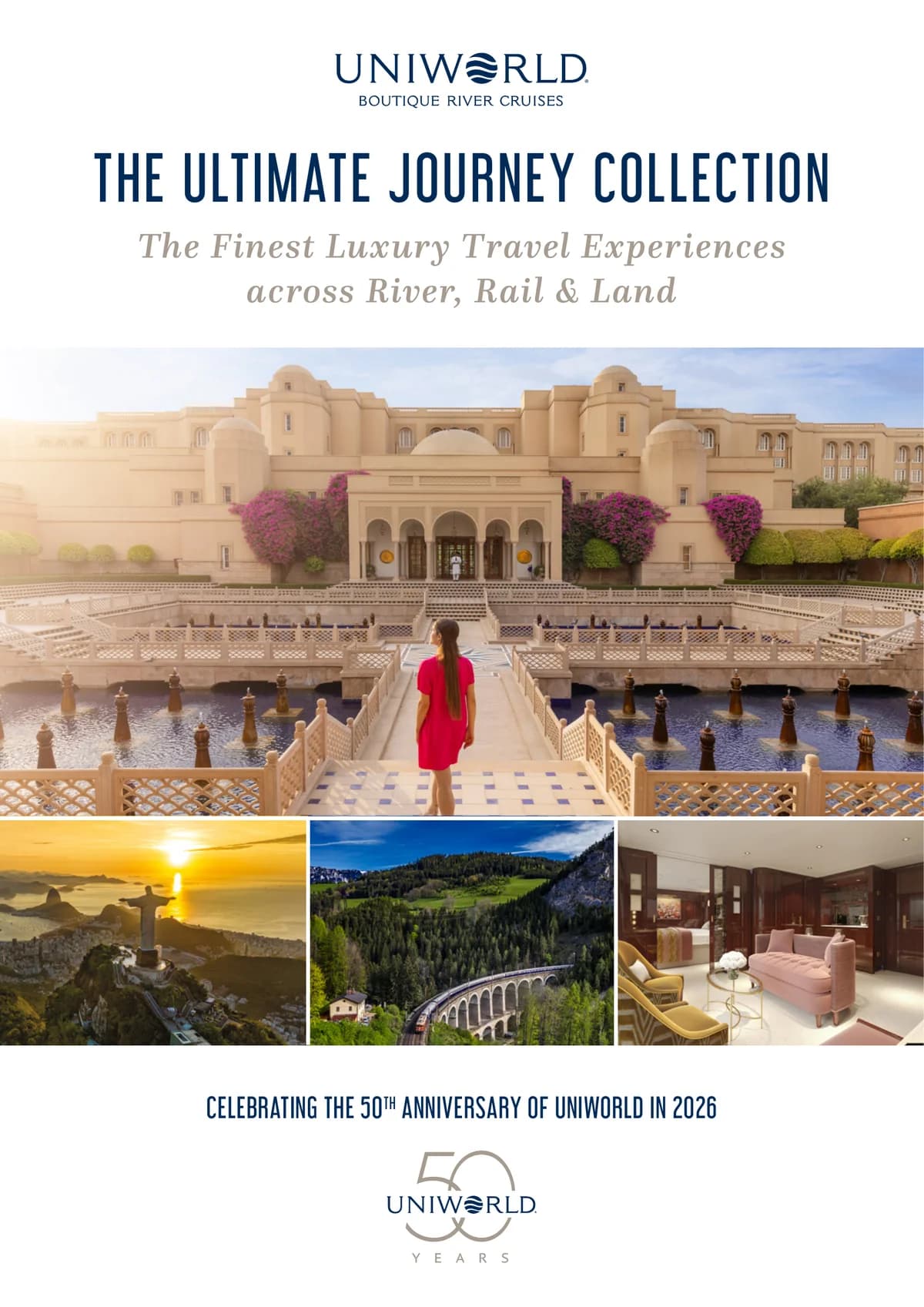 Uniworld Boutique River Cruises The Ultimate Journey Collection 2026